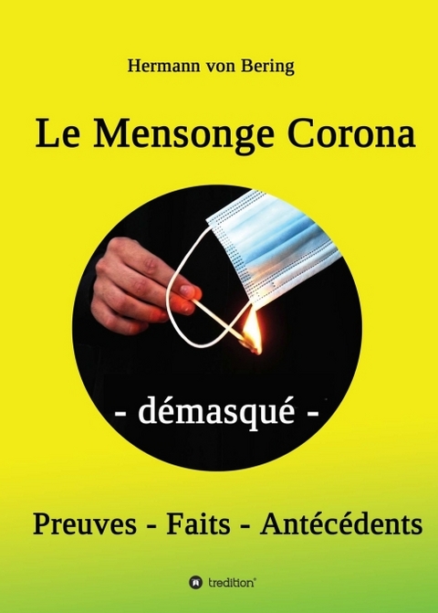 Le Mensonge Corona - démasqué - Hermann von Bering