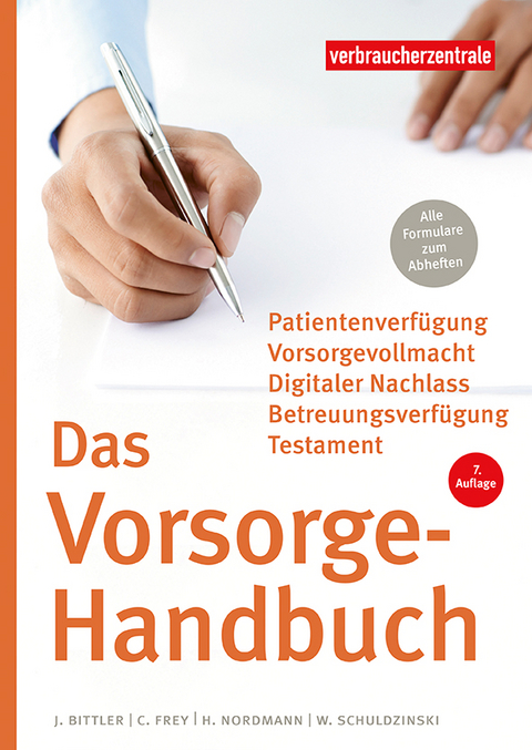 Das Vorsorge-Handbuch - Jan Bittler, Wolfgang Schuldzinski, Heike Nordmann, Carina Frey