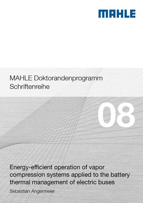Energy-efficient operation of vapor compression systems applied to the battery thermal management of electric buses - Sebastian Angermeier
