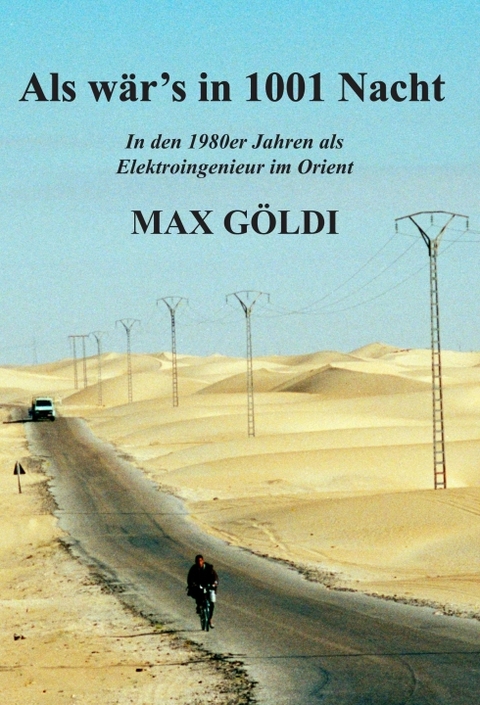 Als wär's in 1001 Nacht - Max Göldi