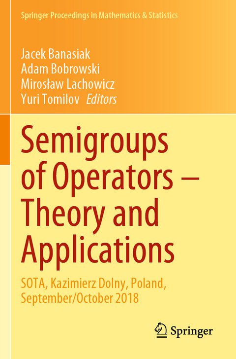 Semigroups of Operators – Theory and Applications - 