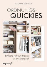 Ordnungs-Quickies - Dagmar Schäfer