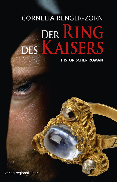 Der Ring des Kaisers - Cornelia Renger-Zorn