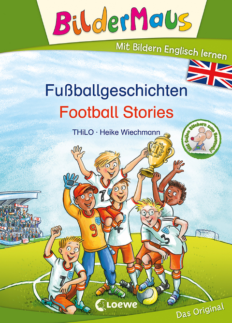 Bildermaus - Mit Bildern Englisch lernen - Fußballgeschichten - Football Stories -  Thilo