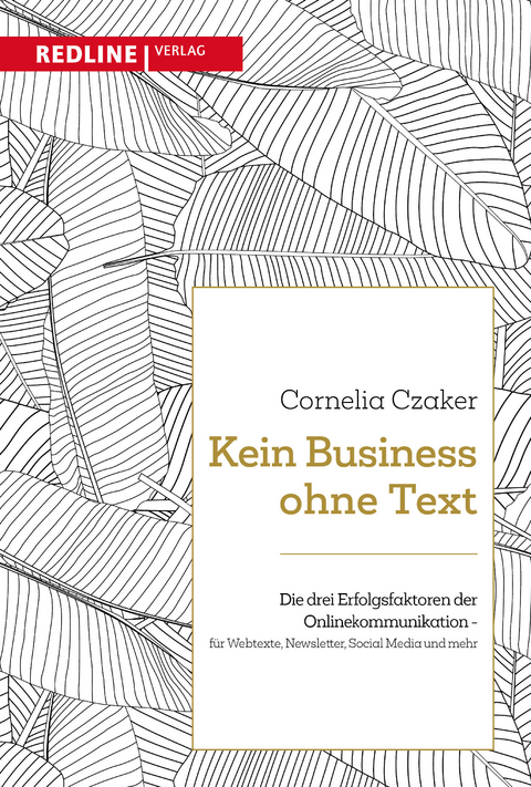 Kein Business ohne Text - Cornelia Czaker