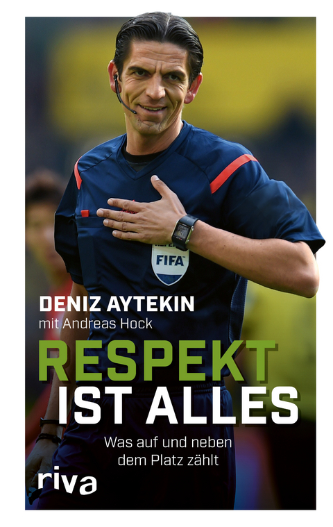 Respekt ist alles - Deniz Aytekin