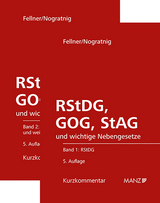 RStDG, GOG und StAG Richter- und StaatsanwaltschaftsdienstG und GerichtsorgansationsG - Wolfgang Fellner, Gerhard Nogratnig