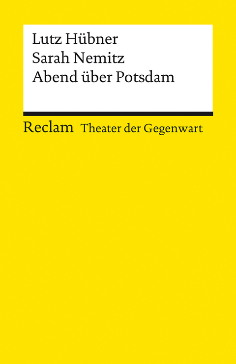 Abend über Potsdam - Lutz Hübner, Sarah Nemitz
