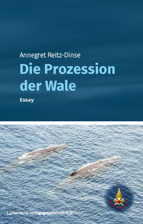 Die Prozession der Wale - Annegret Reitz-Dinse