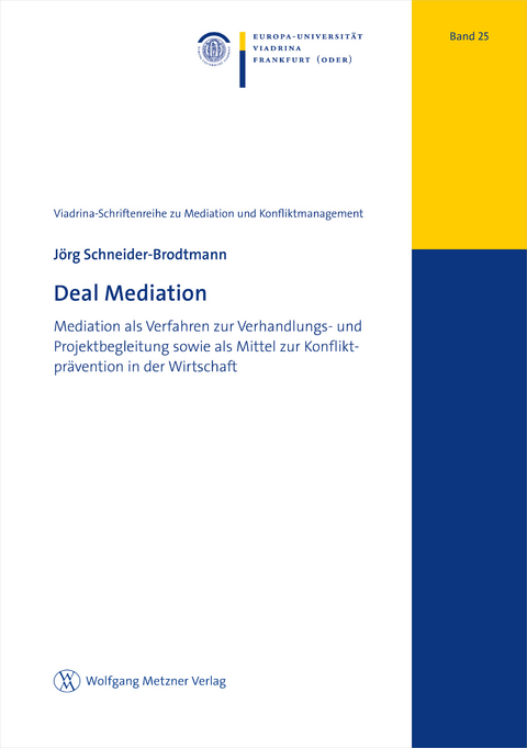 Deal Mediation - Jörg Schneider-Brodtmann