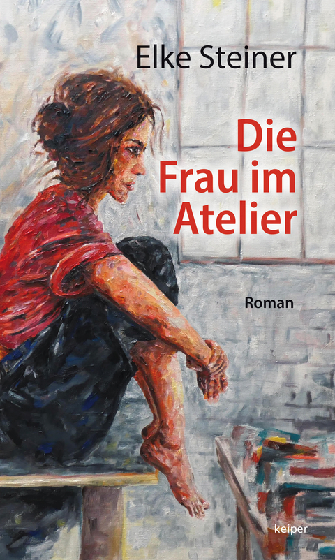 Die Frau im Atelier - Elke Steiner