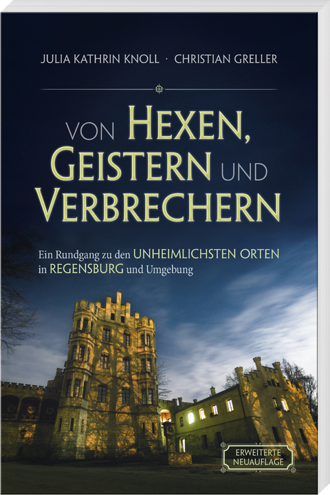 Von Hexen, Geistern und Verbrechern - Julia Kathrin Knoll