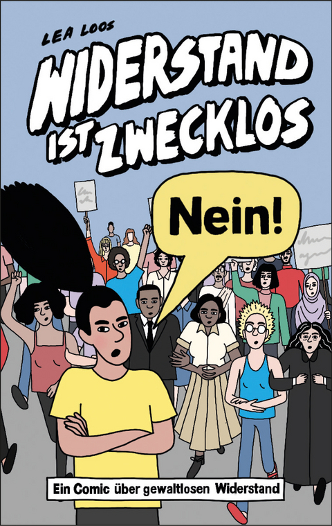 Widerstand ist zwecklos – Nein! - Lea Loos