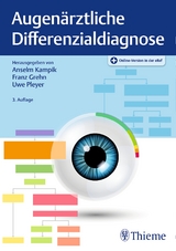 Augenärztliche Differenzialdiagnose - Kampik, Anselm; Grehn, Franz; Pleyer, Uwe