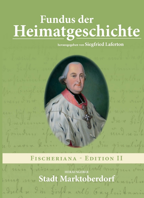 Fundus der Heimatgeschichte - Siegfried Laferton