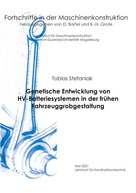 Genetische Entwicklung von HV-Batteriesystemen in der frühen Fahrzeuggrobgestaltung - Tobias Stefaniak