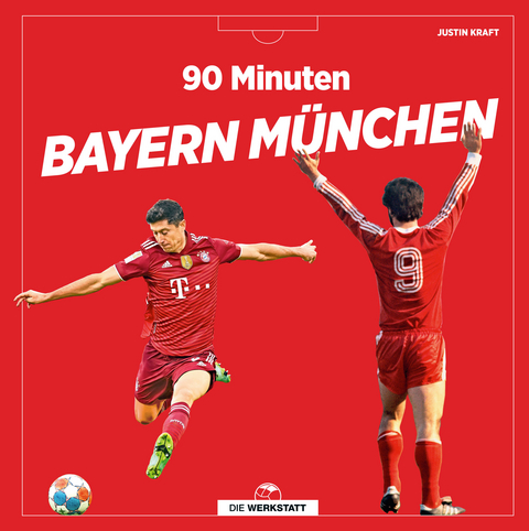 90 Minuten Bayern München - Justin Kraft