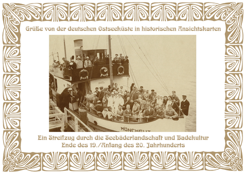 Grüße von der deutschen Ostseeküste in historischen Ansichtskarten - Michael Schmidt