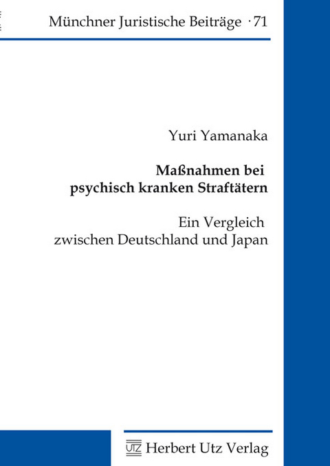 Maßnahmen bei psychisch kranken Straftätern -  Yuri Yamanaka