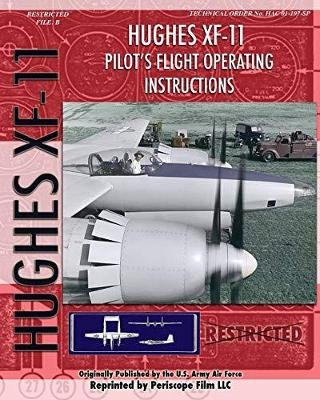 Hughes XF-11 Pilot's Flight Operating Instructions - U.S. Army Air Force