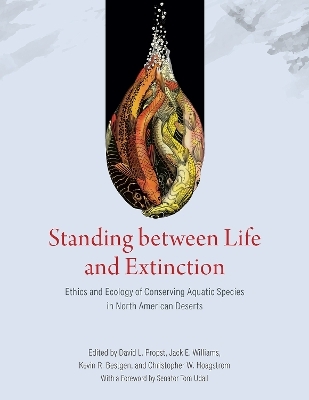 Standing between Life and Extinction - 