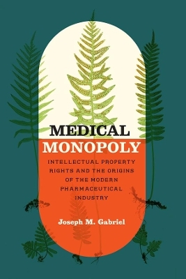 Medical Monopoly - Joseph M. Gabriel