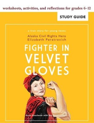 Fighter in Velvet Gloves - Annie Boochever