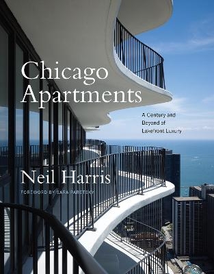 Chicago Apartments - Neil Harris, Teri J Edelstein