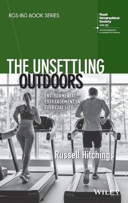 The Unsettling Outdoors - Russell Hitchings