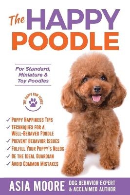 The Happy Poodle - Asia Moore