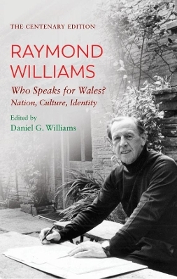 The Centenary Edition Raymond Williams - Raymond Williams