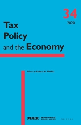 Tax Policy and the Economy, Volume 34 - Robert A. Moffitt