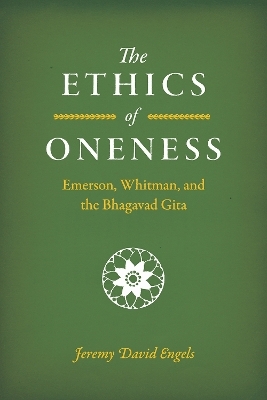 The Ethics of Oneness - Jeremy David Engels