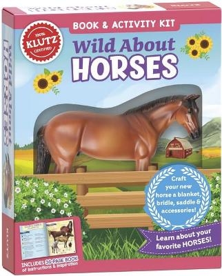 Wild About Horses (Klutz)