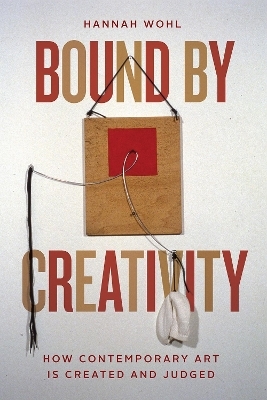 Bound by Creativity - Hannah Wohl