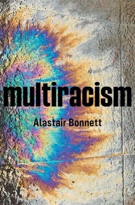 Multiracism - Alastair Bonnett