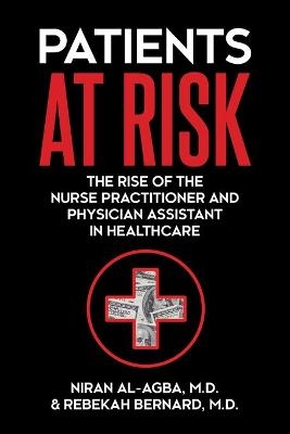 Patients at Risk - Niran Al-Agba, Rebekah Bernard