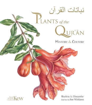 Plants of the Quran - Shahina A. Ghazanfar