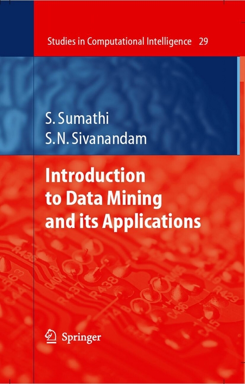 Introduction to Data Mining and its Applications -  S. Sumathi,  S. N. Sivanandam