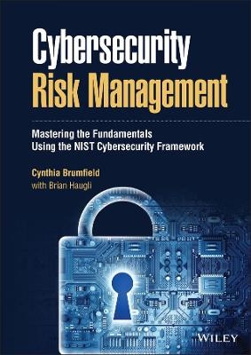 Cybersecurity Risk Management - Cynthia Brumfield