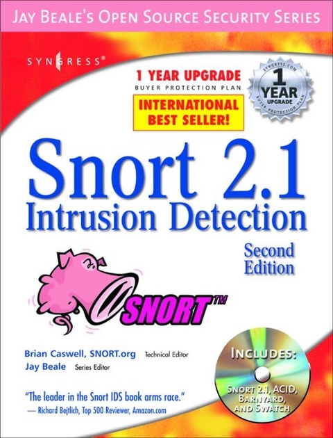 Snort 2.1 Intrusion Detection, Second Edition -  Jay Beale,  Brian Caswell