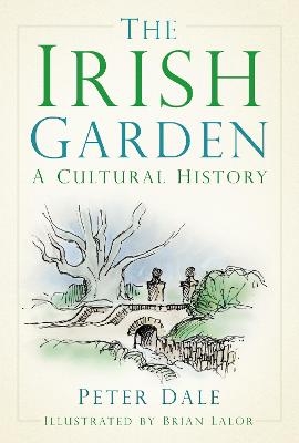 The Irish Garden - Peter Dale