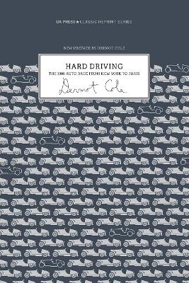 Hard Driving - Dermot Cole