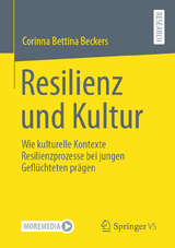 Resilienz und Kultur - Corinna Bettina Beckers