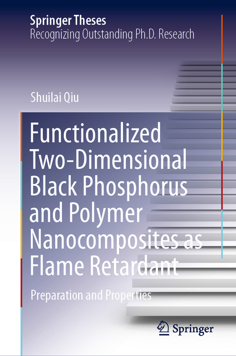Functionalized Two-Dimensional Black Phosphorus and Polymer Nanocomposites as Flame Retardant - Shuilai Qiu