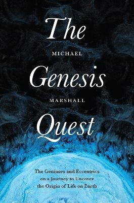 The Genesis Quest - Michael Marshall