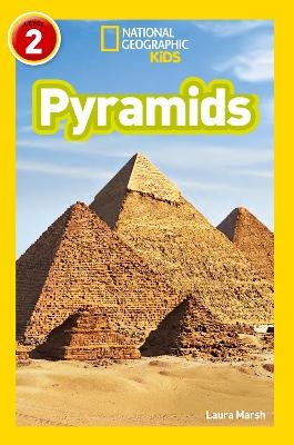 Pyramids - Laura Marsh,  National Geographic Kids