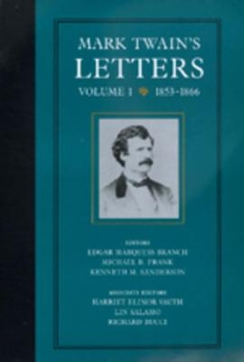 Mark Twain's Letters, Volume 1 - Mark Twain