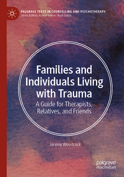 Families and Individuals Living with Trauma - Jeremy Woodcock