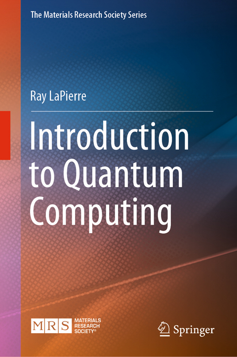 Introduction to Quantum Computing - Ray LaPierre